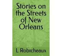 Stories on the Streets of New Orleans