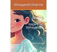 Stories That Inspire by Shreyanshi: Sense Of Right Or Wrong