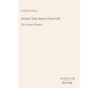 Stories That Never Grow Old: The Junior Classics