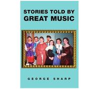 Stories Told By Great Music