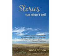 Stories We Didn't Tell
