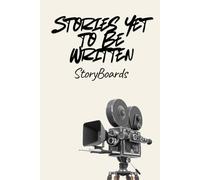 Stories Yet to Be Written: StoryBoards