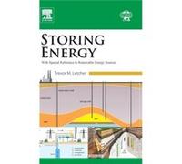 Storing Energy: With Special Reference To Renewable Energy Sources (Hardcover) Trevor Letcher, Richard Law, David Reay (Auteur)