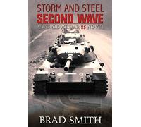Storm and Steel Second Wave
