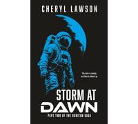 Storm At Dawn: The Rubicon Saga - Part Two