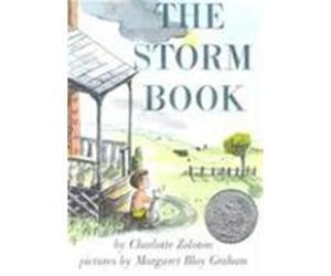 Storm Book Charlotte Zolotow, Margaret Bloy Graham (Auteur)