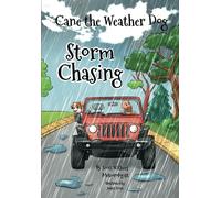 Storm Chasing: Cane The Weather Dog
