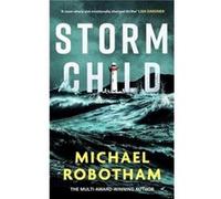 Storm Child by Michael Robotham Michael Robotham (Auteur)