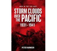 Storm Clouds over the Pacific, 1931-1941