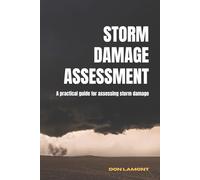 Storm Damage Assessment: A practical guide for assessing storm damage