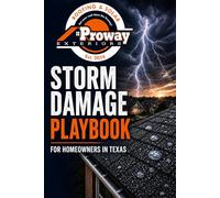 Storm Damage Playbook for Homeowners in Texas: Storm Damage Playbook