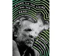 Storm for the Living and the Dead by Charles Bukowski Paperback Book Charles Bukowski (Auteur)