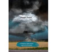 Storm Front: A Weather Observation Log for Enthusiasts