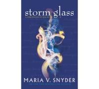 Storm Glass (The Chronicles of Ixia, Book 4) Snyder, Maria V (Auteur)