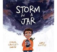 Storm In A Jar by Samuel LangleySwain Samuel Langley-Swain (Auteur)