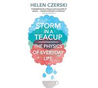 Helen Czerski – Tempête dans une tasse : La physique du quotidien – Penguin Books