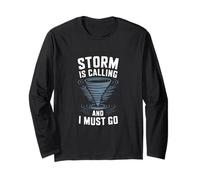 Storm is Calling and I Must go Storm Funny Tornado Lover Manche Longue