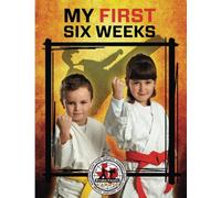 Storm Kenpo Karate My First Six Weeks