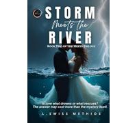 STORM MEETS THE RIVER: A Dark Romance Crime Thriller