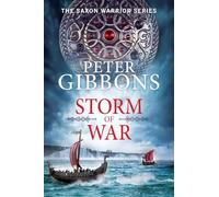 Storm of War: An action-packed historical adventure from award-winner Peter Gibbons
