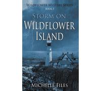 Storm On Wildflower Island