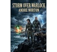 Storm Over Warlock: by Andre Norton