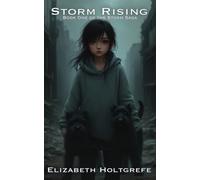 Storm Rising: Book One of the Storm Saga