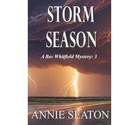 Storm Season: A Bec Whitfield Mystery