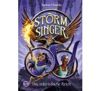 Storm Singer. Das unterirdische Reich (Band 2) Episches Fantasy-Abenteuer mit ungewöhnlicher Heldin | Geflügelte Wesen, fremde Welten und faszinierende Elementarmagie | Für Fans von »Avatar« - Sarwat 