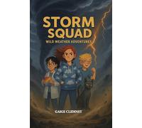 Storm Squad: Wild Weather Adventures