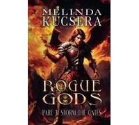 Storm The Gates (Rogue Gods)