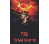 Storm: The Last Aleantylar (The Warriors)