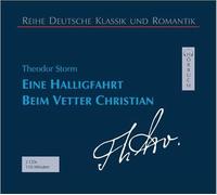 Storm,Theodor - Reihe deutsche Klassik und Romantik: Beim Vetter Christian