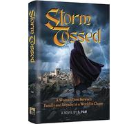 Storm Tossed A Woman Torn Between Family and Loyalty, in a World in Chaos