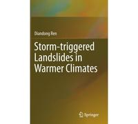 Storm-Triggered Landslides In Warmer Climates