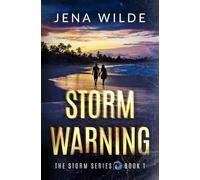 Storm Warning: A Romantic Suspense novel