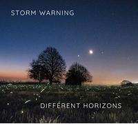 Storm Warning - Different Horizons [Import]