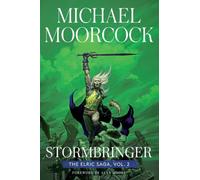 Stormbringer: The Elric Saga Vol. 2 (Volume 2)