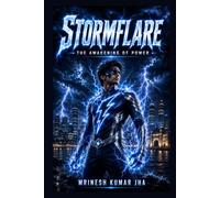 Stormflare: The Awakening of Power