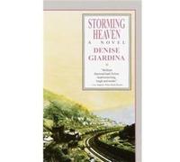 Storming Heaven A Novel by Denise Giardina Denise Giardina (Auteur)