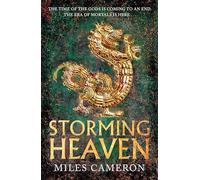 Storming Heaven: The Age of Bronze: Book 2 – Gollancz