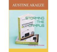 Storming The Campus: Mastering The Process