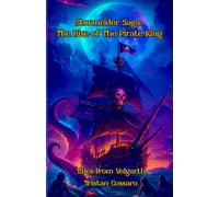 Stormrider Saga: The Rise of the Pirate King