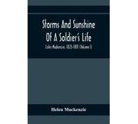 Storms And Sunshine Of A Soldier's Life