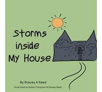 Storms Inside My House