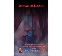 Storms Of Blood War of Souls, #3 - T. P. A. Wulfric - Hell-Hound Studios Productions - ebook (ePub) - Livre
