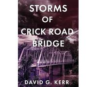Storms of Crick Road Bridge