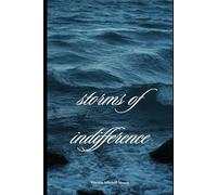 Storms of Indifference