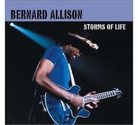 Storms of Life by Bernard Allison