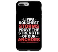 Storms Reveal The Strength of Our Anchors |- Coque pour iPhone 7 Plus/8 Plus